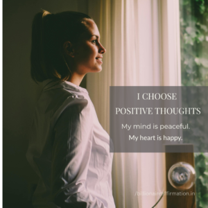 Positive Thinking Affirmations for a Happy Mind