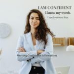 Morning Confidence Affirmations