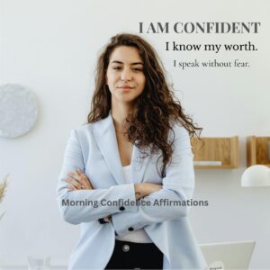 Read more about the article Morning Confidence Affirmations