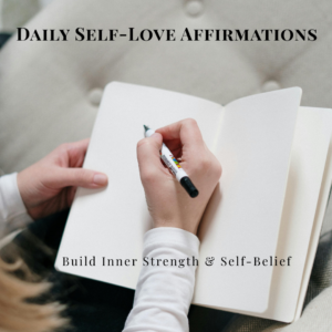 Daily Self love Affirmations for Inner Strength
