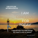 Gratitude Affirmations for a Thankful Heart: Feel Peace and Positivity Daily