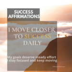 Success Affirmations to Stay Focused on Goals