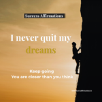 Success Mindset Affirmations for Goal Achievement – Stay Focused & Never Quit