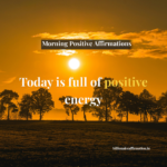 Morning Positive Affirmations for a Fresh Start (Boost Positive Energy Today)