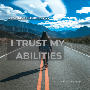 Read more about the article Confidence Affirmations to Believe in Yourself | Build Self-Confidence Daily
