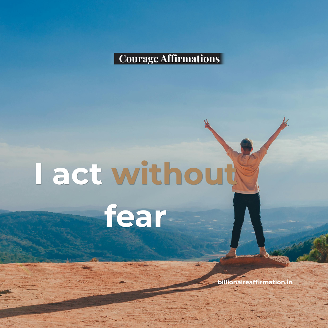 You are currently viewing Courage Affirmations to Overcome Fear and Doubt – Build Bravery Daily