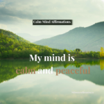 Calm Mind Affirmations for Inner Peace and Emotional Balance