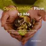 Positive Abundance Affirmations to Welcome New Opportunities