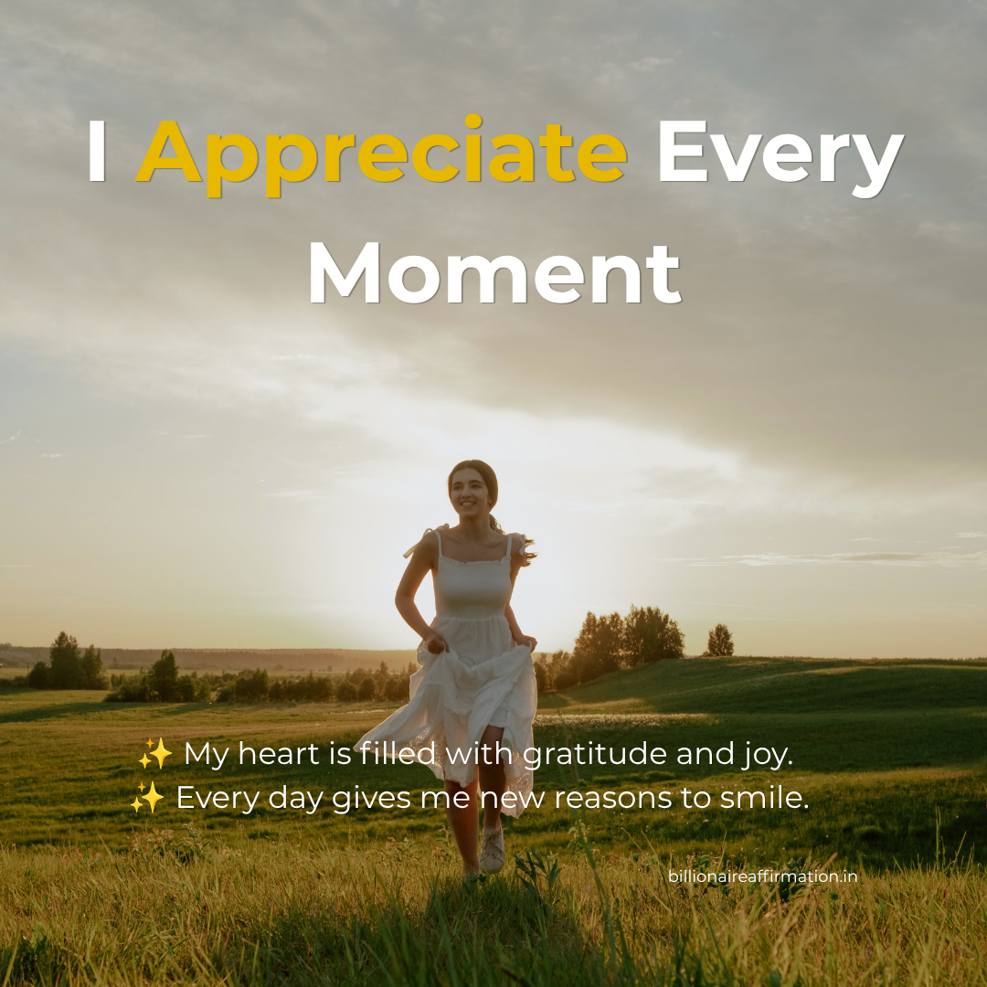 You are currently viewing Appreciation Affirmations for a Joyful Life