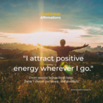 Good Energy Affirmations to Feel Uplifted
