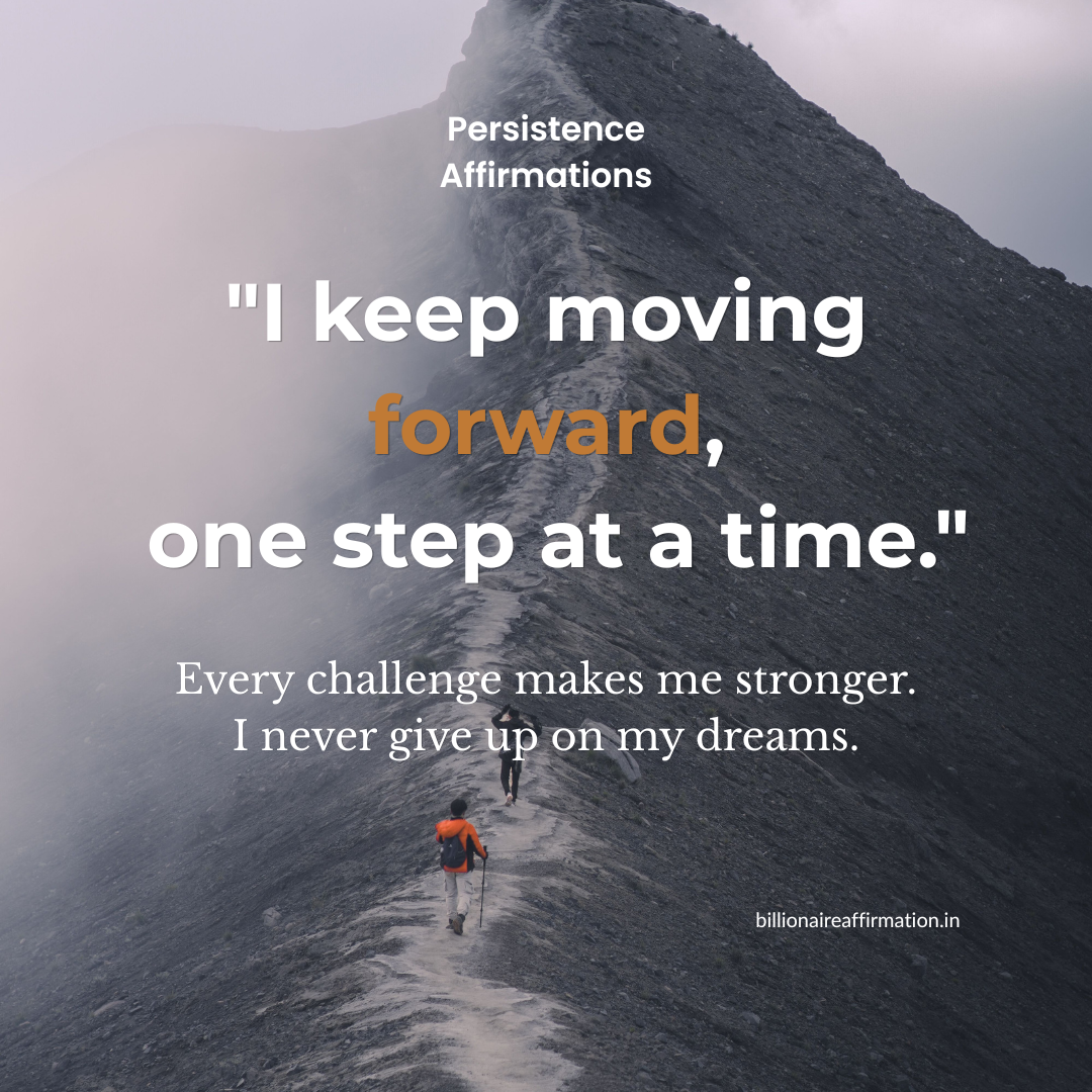 You are currently viewing Persistence Affirmations to Keep Going