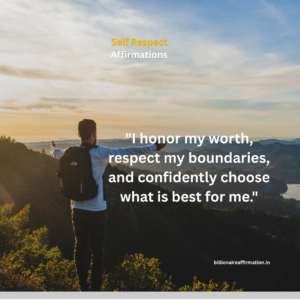 Self Respect Affirmations for Personal Value