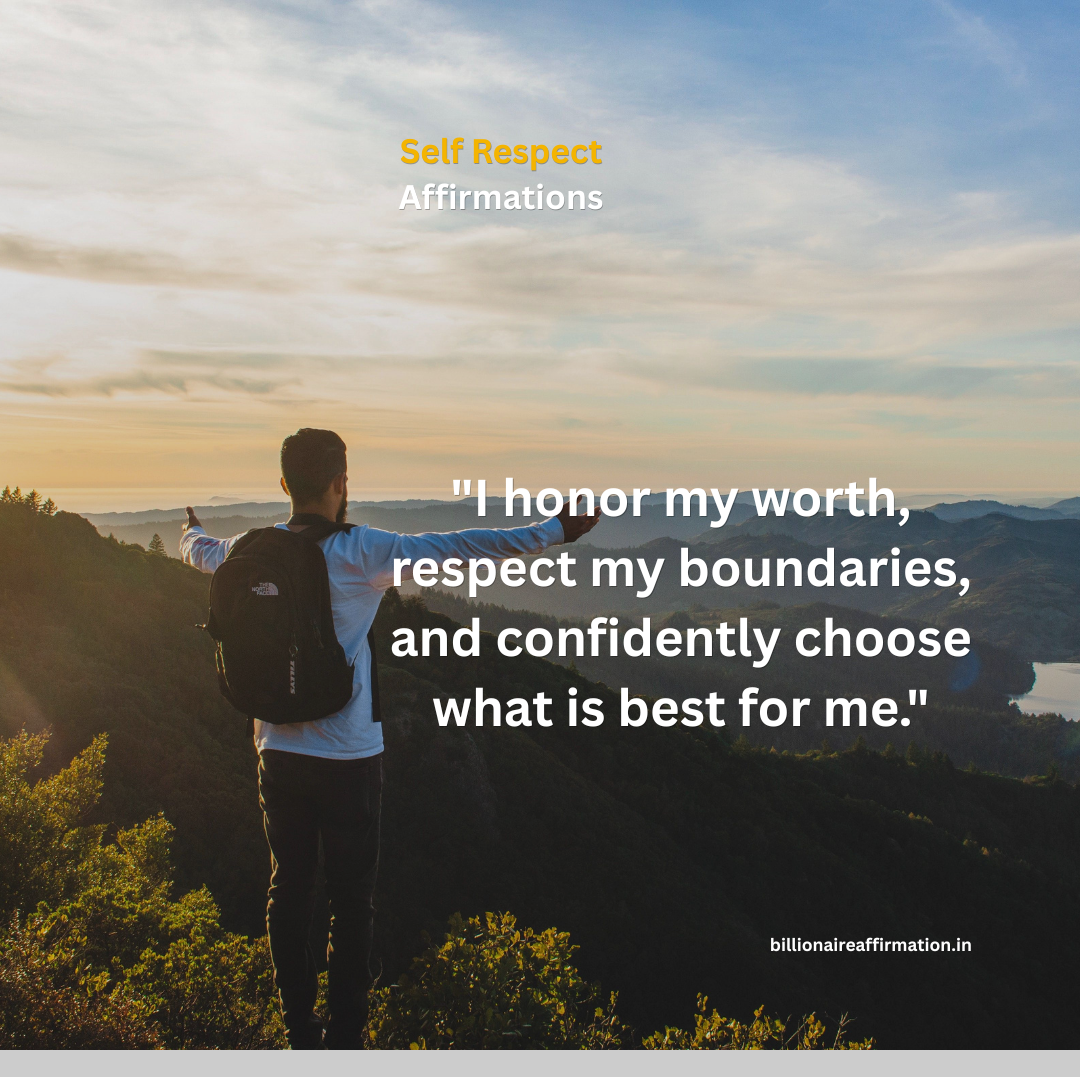You are currently viewing Self Respect Affirmations for Personal Value