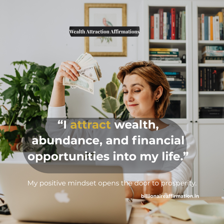 Wealth attraction affirmations for financial success and abundance