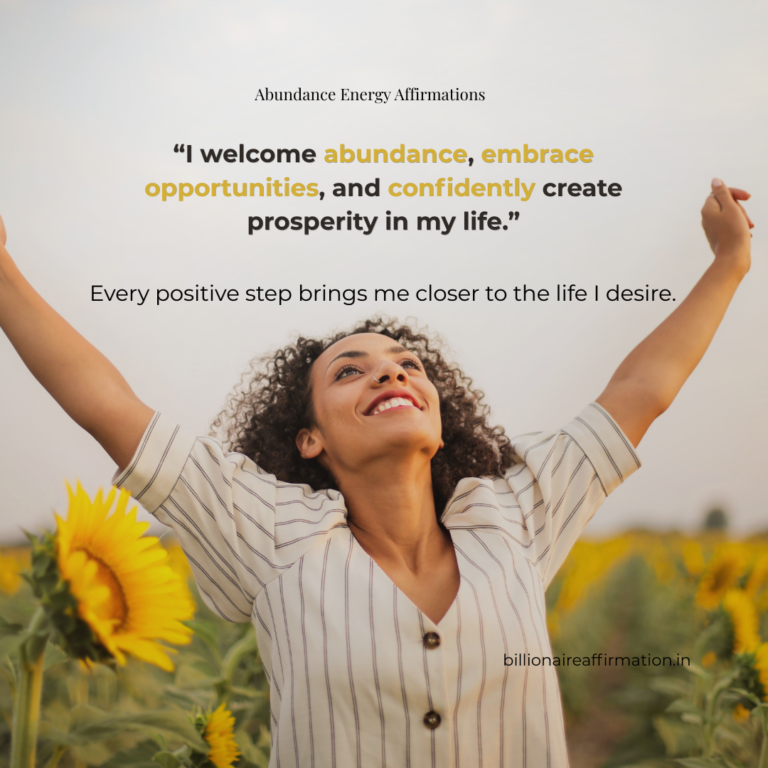 Abundance energy affirmations for prosperity and positive mindset