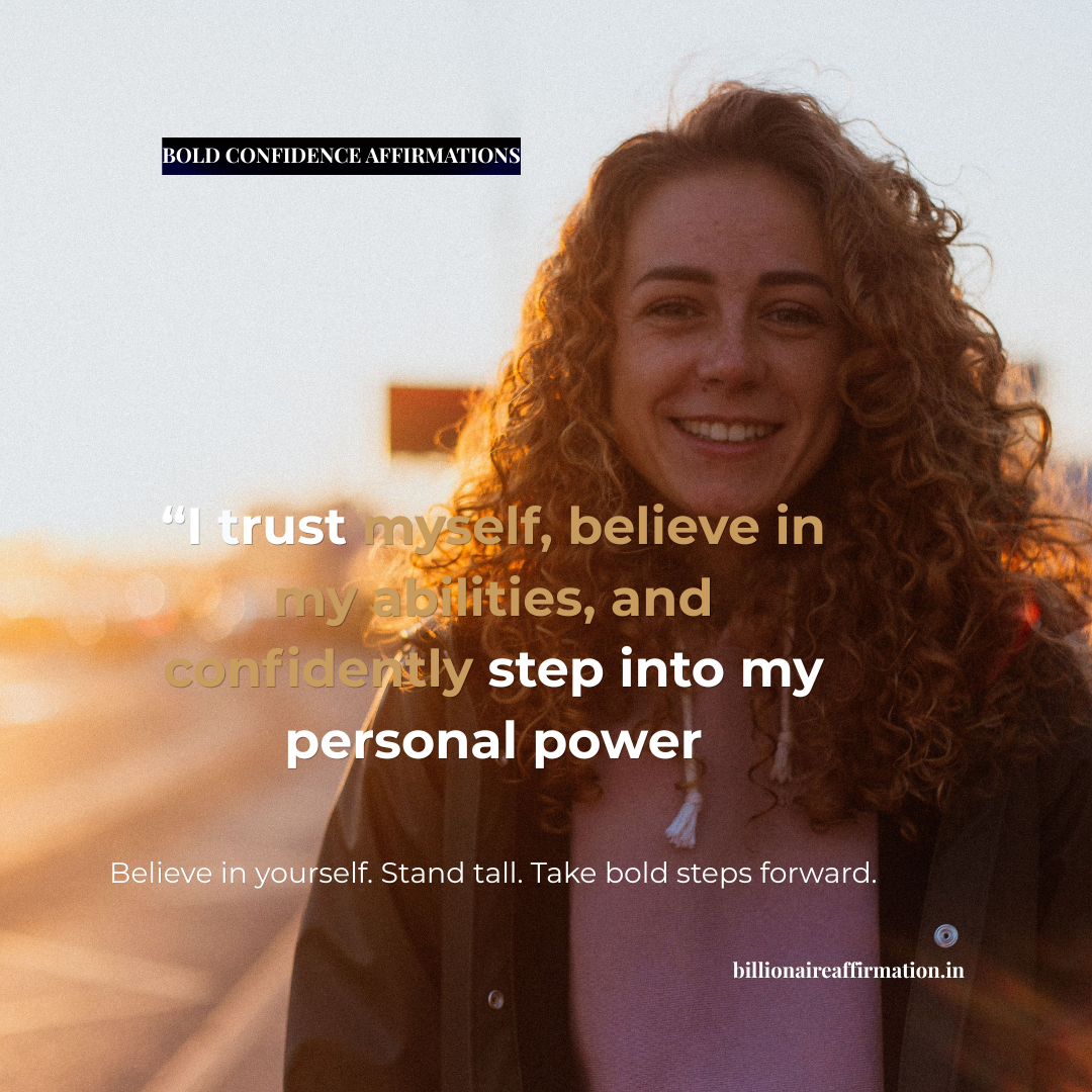 You are currently viewing Bold Confidence Affirmations for Personal Power