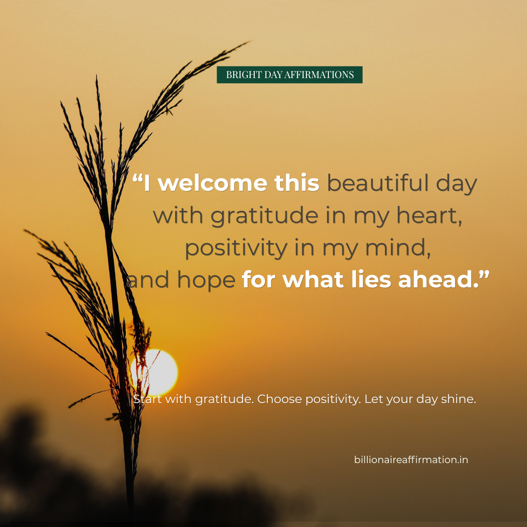 You are currently viewing Bright Day Affirmations for Positive Living