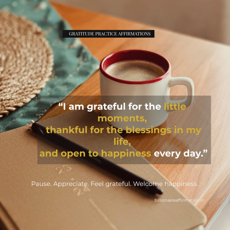 Gratitude practice affirmations for happiness and positive living