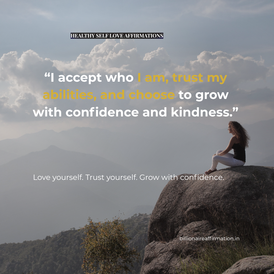 You are currently viewing Healthy Self Love Affirmations for Confidence