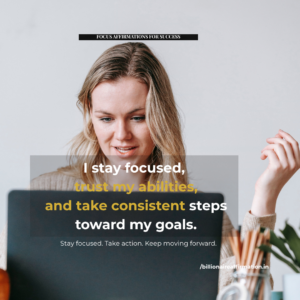 Focus Affirmations for Achieving Success