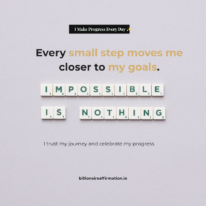 Read more about the article Progress Affirmations for Goal Achievement